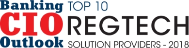 Banking-CIO Outlook top 10 regtech solution providers - 2018