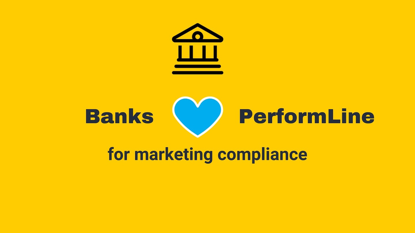 banks love performline for marketing compliance