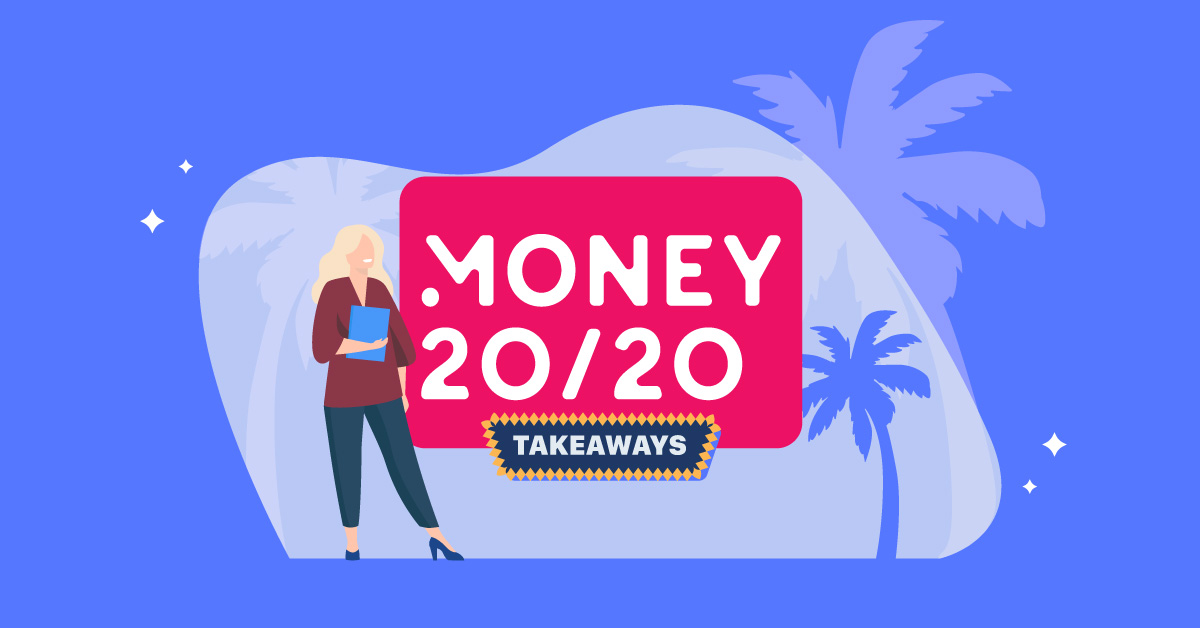 money2020 USA 2026 takeaways - What We Heard at Money20/20 USA 2026