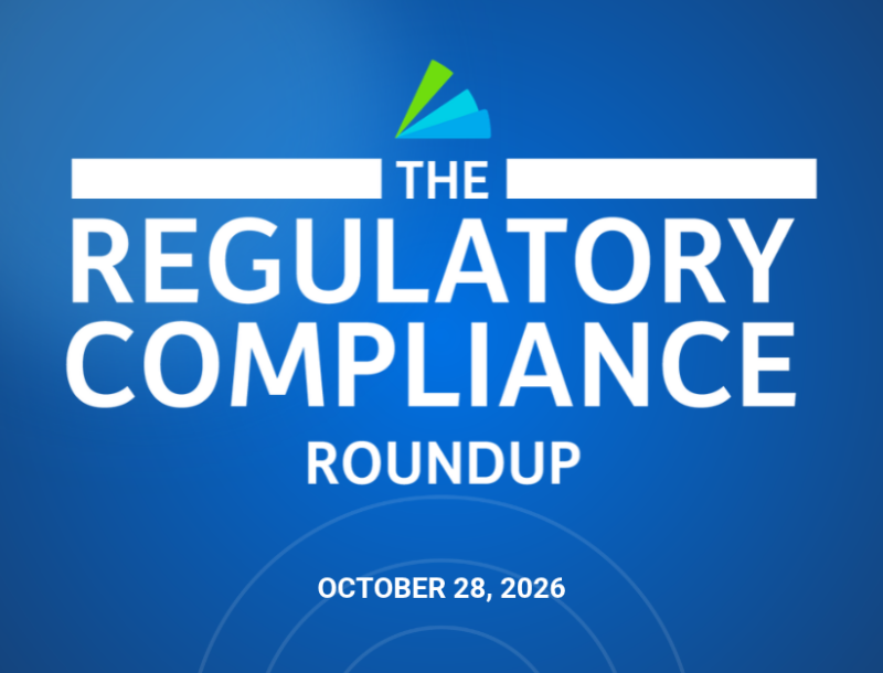 regulatory compliance roundup for october 28, 2026
